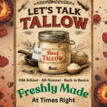 Fresh Made Beef Tallow